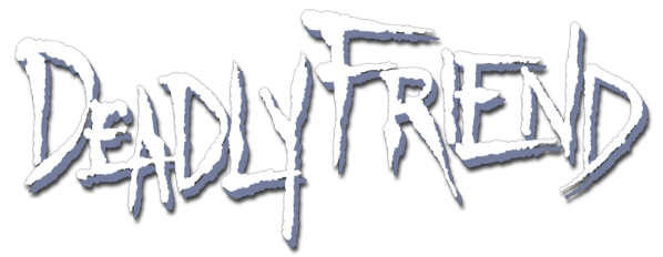 Deadly Friend