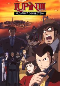 poster of Lupin the Third: Alcatraz Connection