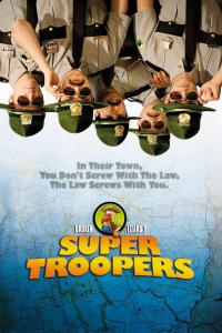 poster of Super Troopers