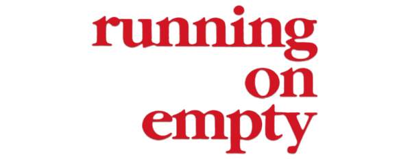 Running on Empty