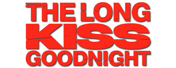 The Long Kiss Goodnight