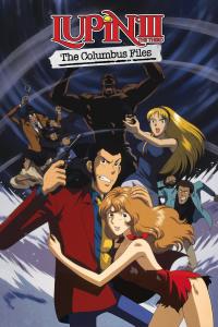 poster of Lupin the Third: The Columbus Files