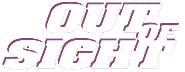 Out of Sight