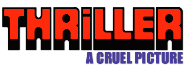 Thriller: A Cruel Picture