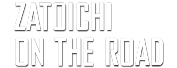 Zatoichi on the Road