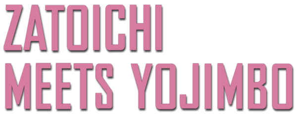 Zatoichi Meets Yojimbo