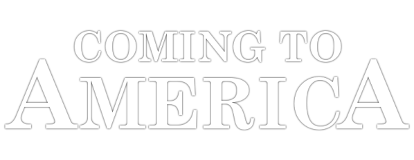Coming to America