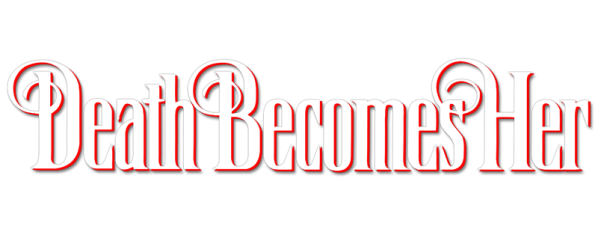 Death Becomes Her
