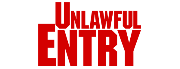 Unlawful Entry