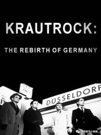 poster of Krautrock: The Rebirth of Germany