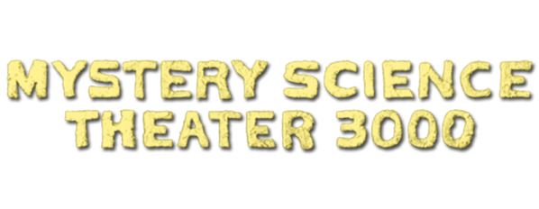 Mystery Science Theater 3000