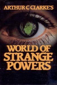 poster of Arthur C. Clarke's World of Strange Powers