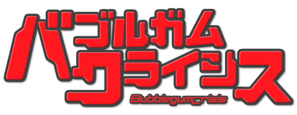 Bubblegum Crisis
